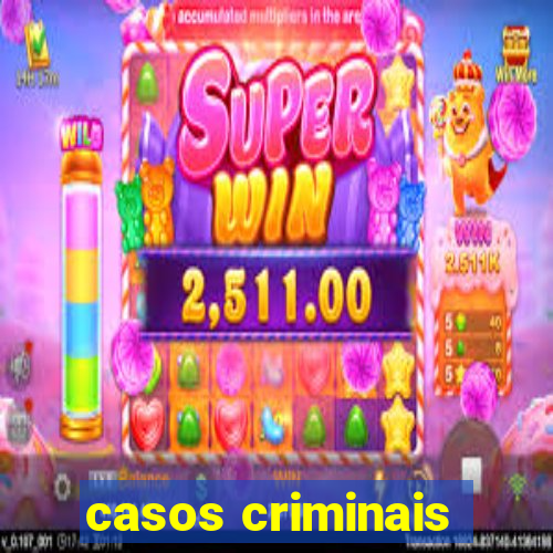 casos criminais